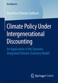 Orlando Zaddach |  Climate Policy Under Intergenerational Discounting | eBook | Sack Fachmedien