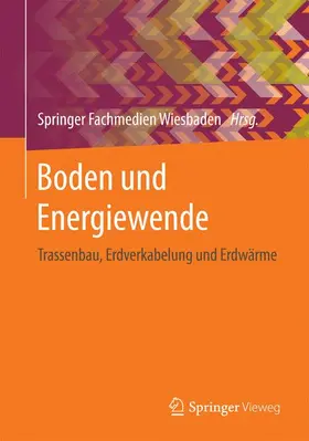 Springer Fachmedien Wiesbaden |  Boden und Energiewende | Buch |  Sack Fachmedien