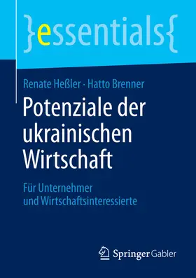 Heßler / Brenner | Potenziale der ukrainischen Wirtschaft | E-Book | www.sack.de