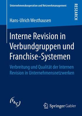 Westhausen | Interne Revision in Verbundgruppen und Franchise-Systemen | Buch | 978-3-658-12196-9 | sack.de