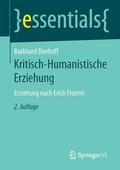 Bierhoff |  Kritisch-Humanistische Erziehung | Buch |  Sack Fachmedien