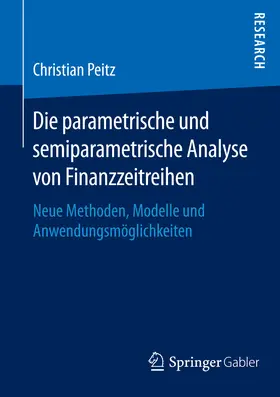 Peitz | Die parametrische und semiparametrische Analyse von Finanzzeitreihen | E-Book | www.sack.de