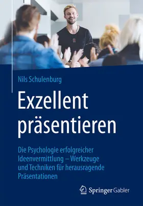 Schulenburg | Exzellent präsentieren | E-Book | www.sack.de