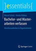 Röbken / Schütz |  Bachelor- und Masterarbeiten verfassen | Buch |  Sack Fachmedien