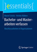 Schütz / Röbken |  Bachelor- und Masterarbeiten verfassen | eBook | Sack Fachmedien