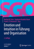 Fröse / Kaudela-Baum / Dievernich |  Emotion und Intuition in Führung und Organisation | eBook | Sack Fachmedien