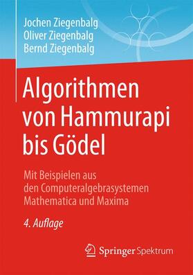 Ziegenbalg | Algorithmen von Hammurapi bis Gödel | Buch | 978-3-658-12362-8 | sack.de