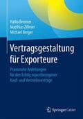 Brenner / Berger / Zillmer |  Vertragsgestaltung für Exporteure | Buch |  Sack Fachmedien