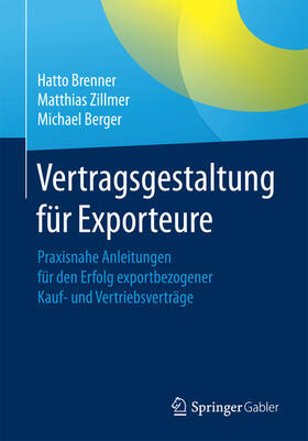 Brenner / Zillmer / Berger | Vertragsgestaltung für Exporteure | E-Book | sack.de