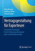 Brenner / Zillmer / Berger |  Vertragsgestaltung für Exporteure | eBook | Sack Fachmedien
