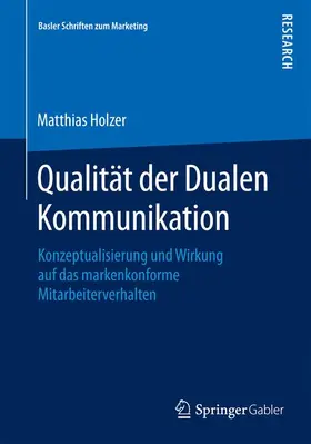 Holzer |  Qualität der Dualen Kommunikation | Buch |  Sack Fachmedien