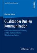 Holzer |  Qualität der Dualen Kommunikation | Buch |  Sack Fachmedien