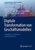 Schallmo / Rusnjak / Anzengruber |  Digitale Transformation von Geschäftsmodellen | Buch |  Sack Fachmedien