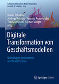 Schallmo / Rusnjak / Anzengruber |  Digitale Transformation von Geschäftsmodellen | eBook | Sack Fachmedien