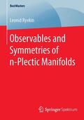 Ryvkin |  Observables and Symmetries of n-Plectic Manifolds | Buch |  Sack Fachmedien