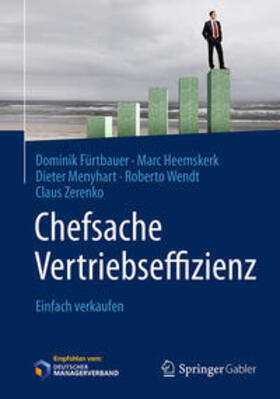 Fürtbauer / Heemskerk / Menyhart | Chefsache Vertriebseffizienz | E-Book | sack.de