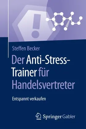 Becker |  Der Anti-Stress-Trainer für Handelsvertreter | Buch |  Sack Fachmedien