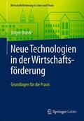 Bunde |  Neue Technologien in der Wirtschaftsförderung | Buch |  Sack Fachmedien