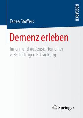 Stoffers | Demenz erleben | Buch | 978-3-658-12468-7 | sack.de