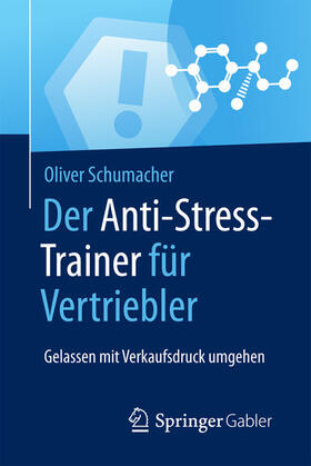 Schumacher | Der Anti-Stress-Trainer für Vertriebler | E-Book | sack.de