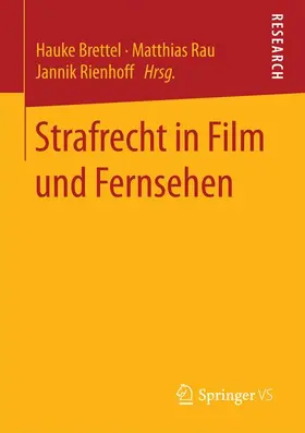 Brettel / Rienhoff / Rau |  Strafrecht in Film und Fernsehen | Buch |  Sack Fachmedien