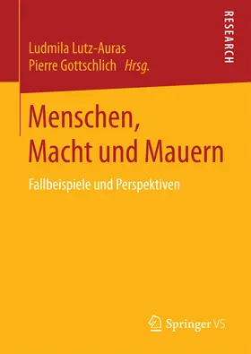 Lutz-Auras / Gottschlich | Menschen, Macht und Mauern | E-Book | www.sack.de
