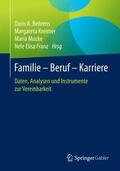 Behrens / Franz / Kreimer |  Familie ¿ Beruf ¿ Karriere | Buch |  Sack Fachmedien