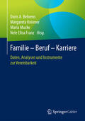 Behrens / Kreimer / Mucke |  Familie – Beruf – Karriere | eBook | Sack Fachmedien
