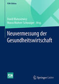 Matusiewicz / Muhrer-Schwaiger |  Neuvermessung der Gesundheitswirtschaft | eBook | Sack Fachmedien
