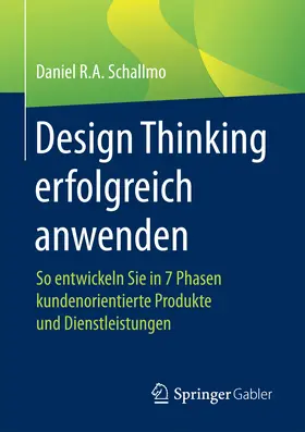 Schallmo |  Design Thinking erfolgreich anwenden | Buch |  Sack Fachmedien