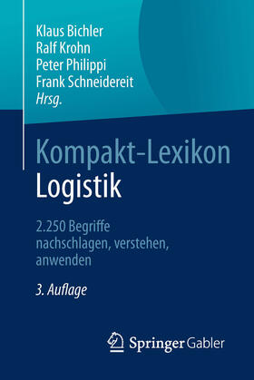 Bichler / Krohn / Philippi | Kompakt-Lexikon Logistik | E-Book | sack.de