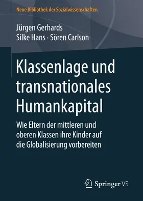 Gerhards / Hans / Carlson |  Klassenlage und transnationales Humankapital | eBook | Sack Fachmedien