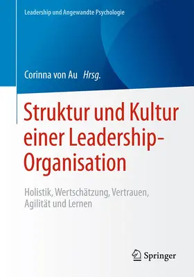 von Au |  Struktur und Kultur einer Leadership-Organisation | Buch |  Sack Fachmedien