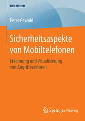 Gewald |  Sicherheitsaspekte von Mobiltelefonen | Buch |  Sack Fachmedien