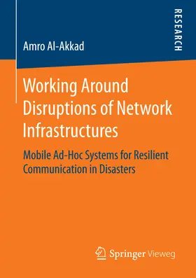 Al-Akkad | Working Around Disruptions of Network Infrastructures | E-Book | www.sack.de
