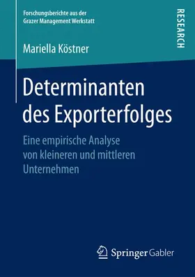 Köstner |  Determinanten des Exporterfolges | Buch |  Sack Fachmedien