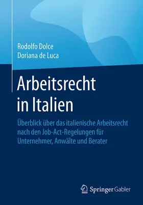 Dolce / de Luca |  Arbeitsrecht in Italien | Buch |  Sack Fachmedien