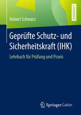 Schwarz | Geprüfte Schutz- und Sicherheitskraft (IHK) | E-Book | www.sack.de