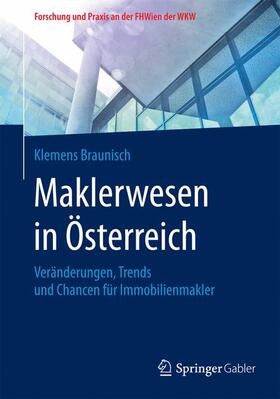 Braunisch | Maklerwesen in Österreich | Buch | 978-3-658-12637-7 | sack.de