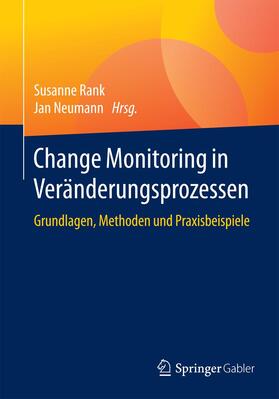 Neumann / Rank |  Change Monitoring in Veränderungsprozessen | Buch |  Sack Fachmedien