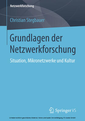 Stegbauer | Grundlagen der Netzwerkforschung | E-Book | sack.de