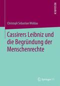 Widdau |  Cassirers Leibniz und die Begründung der Menschenrechte | Buch |  Sack Fachmedien