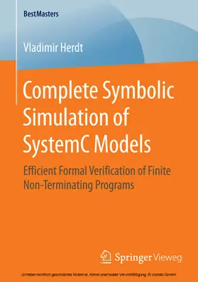Herdt | Complete Symbolic Simulation of SystemC Models | E-Book | sack.de