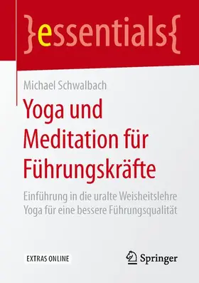 Schwalbach |  Yoga und Meditation für Führungskräfte | Buch |  Sack Fachmedien