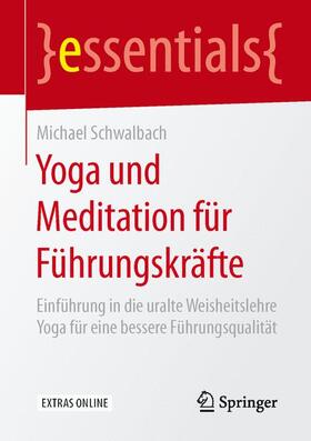 Schwalbach | Yoga und Meditation für Führungskräfte | Buch | sack.de