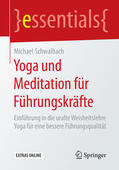 Schwalbach |  Yoga und Meditation für Führungskräfte | eBook | Sack Fachmedien