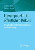 Stehle / Mast |  Energieprojekte im öffentlichen Diskurs | Buch |  Sack Fachmedien