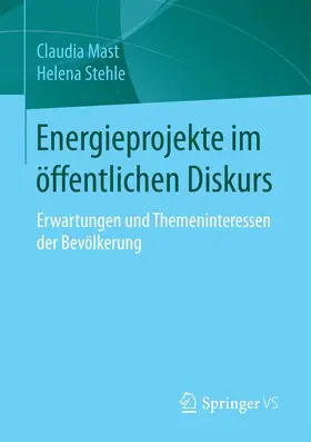 Mast / Stehle |  Energieprojekte im öffentlichen Diskurs | eBook | Sack Fachmedien