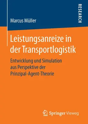 Müller |  Leistungsanreize in der Transportlogistik | Buch |  Sack Fachmedien