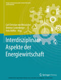 von Weizsäcker / Lindenberger / Höffler |  Interdisziplinäre Aspekte der Energiewirtschaft | eBook | Sack Fachmedien